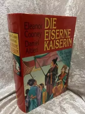 Couverture du produit · Die eiserne Kaiserin : Roman.