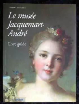 Couverture du produit · le-musee-jacqemart-andre
