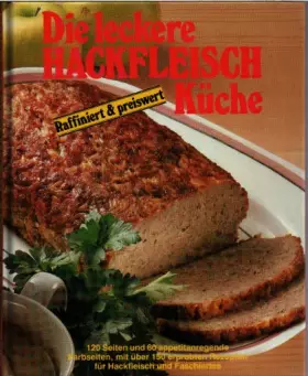 Couverture du produit · Die leckere Hackfleisch Küche.