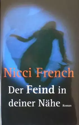 Couverture du produit · Der Feind in deiner Nähe