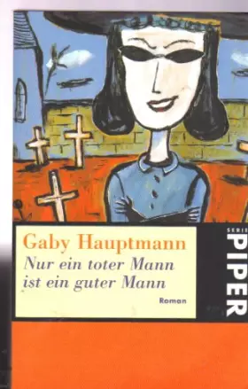Couverture du produit · Nur Ein Toter Mann Ist Ein Guter Mann