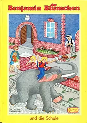 Couverture du produit · Benjamin Blümchen und die Schule