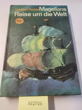 Couverture du produit · Magellans Reise um die Welt/spannend erzählt Bd 123