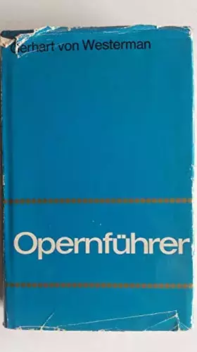 Couverture du produit · Gerhart von Westerman: Knaurs Opernführer - Eine Geschichte der Oper
