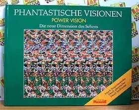 Couverture du produit · Phantastische Visionen - Power Vision - Die neue Dimension des Sehens