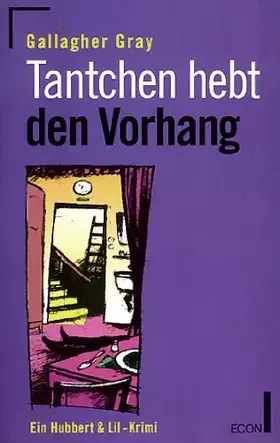 Couverture du produit · Tantchen hebt den Vorhang. Ein Hubbert & Lil-Krimi