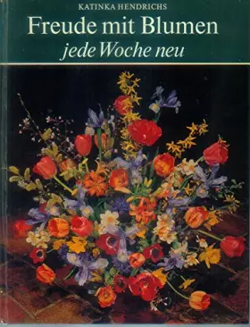 Couverture du produit · Freude mit Blumen jede Woche neu