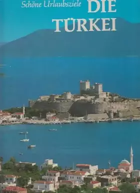 Couverture du produit · Die Türkei Schöne Urlaubsziele