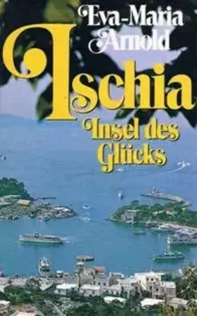 Couverture du produit · Ischia, Insel des Glücks : Roman