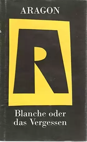 Couverture du produit · Blanche oder das Vergessen . Ausgewählte Werke .