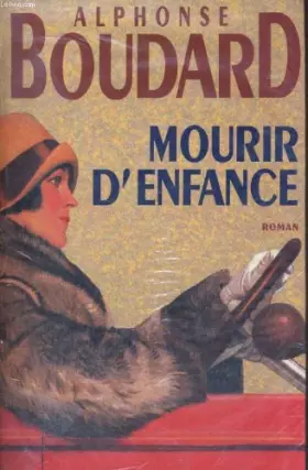 Couverture du produit · Mourir d'enfance