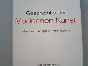 Couverture du produit · Geschichte der modernen Kunst.