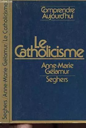 Couverture du produit · Le Catholicisme