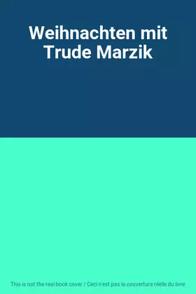 Couverture du produit · Weihnachten mit Trude Marzik