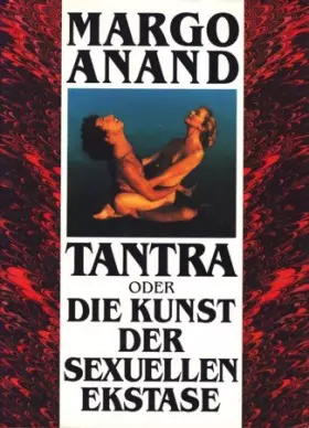 Couverture du produit · Tantra oder die Kunst der sexuellen Ekstase;