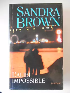 Couverture du produit · L'alibi impossible / Brown, Sandra / Réf43969