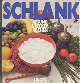 Couverture du produit · Schlank - gesund und lecker kochen