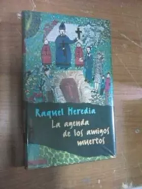 Couverture du produit · La agenda de los amigos muertos