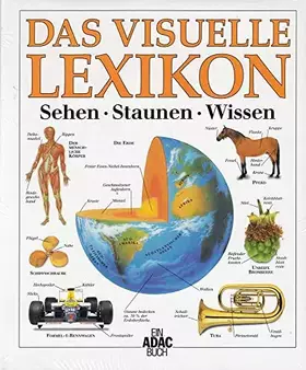 Couverture du produit · Das visuelle Lexikon. Sehen - Staunen - Wissen.