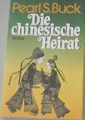 Couverture du produit · Die chinesische Heirat. Erzählungen.