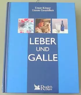 Couverture du produit · Leber und Galle.