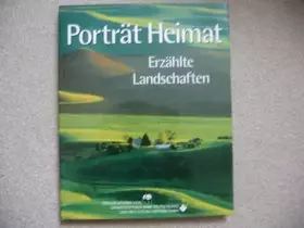Couverture du produit · Portr?t Heimat. Erz?hlte Landschaften