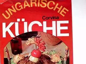 Couverture du produit · UNGARISCHE KUCHE FUR JEDERMANN