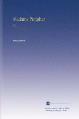 Couverture du produit · Madame Putiphar: V. 1