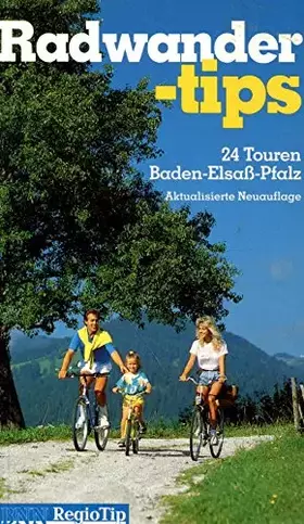 Couverture du produit · Radwander-Tips - 24 Touren Baden-Elsaß-Pfalz
