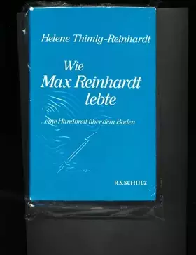 Couverture du produit · Wie Max Reinhardt lebte.