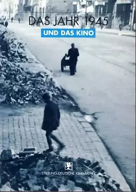 Couverture du produit · Das Jahr 1945 und das Kino.