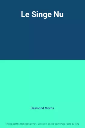 Couverture du produit · Le Singe Nu