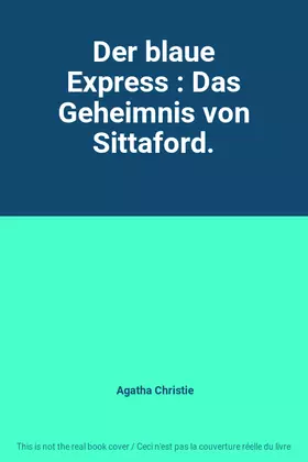 Couverture du produit · Der blaue Express : Das Geheimnis von Sittaford.