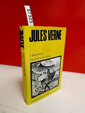 Couverture du produit · 2 Jahre Ferien / Das Dorf in den Lüften