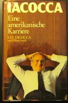 Couverture du produit · Iacocca - Eine amerikanische Karriere