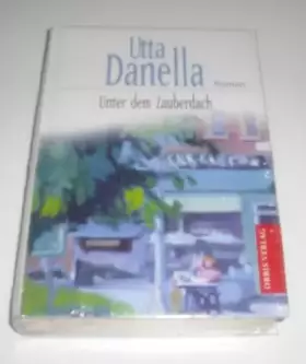Couverture du produit · Utta Danella: Unter dem Zauberdach