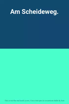 Couverture du produit · Am Scheideweg.