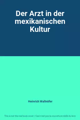 Couverture du produit · Der Arzt in der mexikanischen Kultur