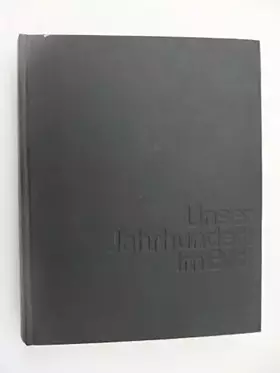 Couverture du produit · Unser Jahrhundert im Bild.