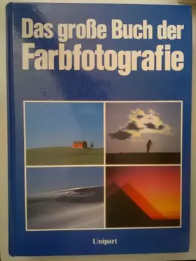 Couverture du produit · Das große Buch der Farbfotografie.