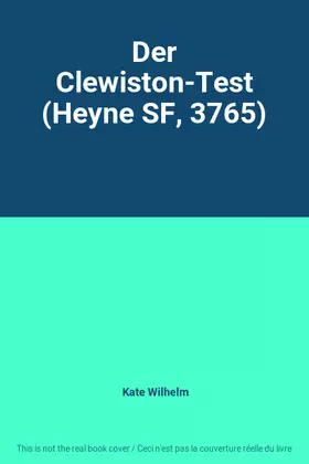Couverture du produit · Der Clewiston-Test (Heyne SF, 3765)