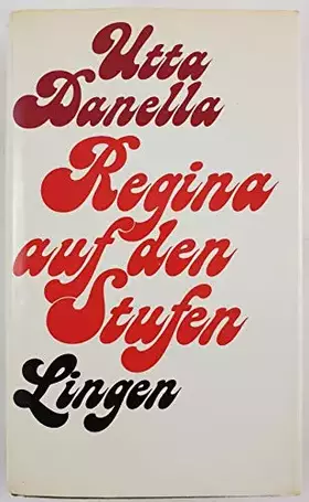 Couverture du produit · Utta Danella: Regina auf den Stufen