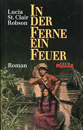 Couverture du produit · In der Ferne ein Feuer - Roman