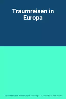 Couverture du produit · Traumreisen in Europa