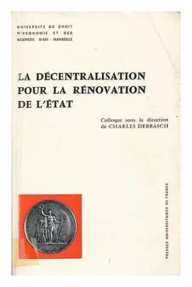 Couverture du produit · Le Decentralisation Pour La Renovation De L'etat.