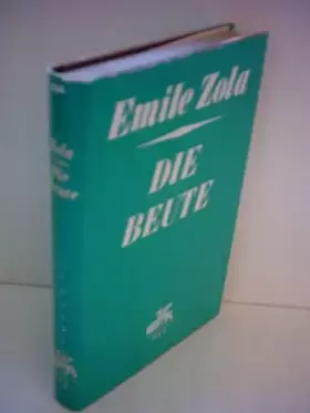 Couverture du produit · Emile Zola: Die Beute