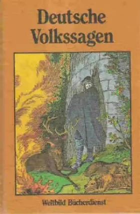 Couverture du produit · Deutsche Volkssagen. illustrierte Gesamtausgabe.