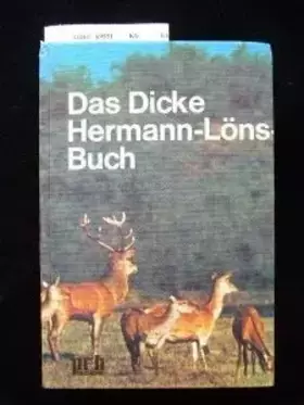 Couverture du produit · Das Dicke Hermann-Löns-Buch. 8. Auflage.