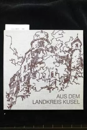 Couverture du produit · Aus dem Landkreis Kusel. o.A.