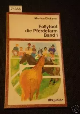 Couverture du produit · Follyfoot die Pferdefarm. Band 1.